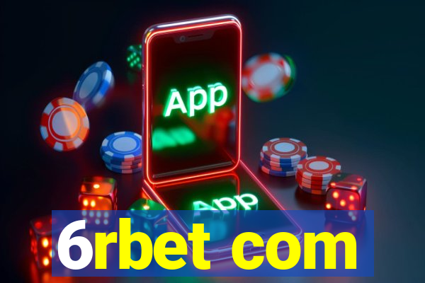 6rbet com